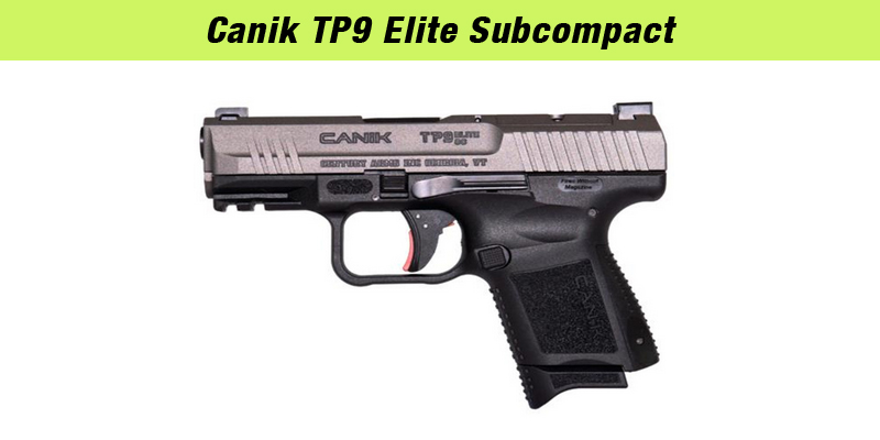 Canik TP9 Elite Subcompact