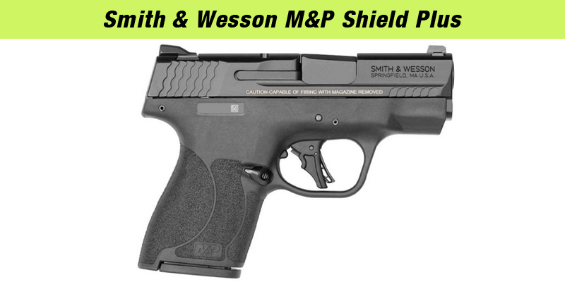 Smith & Wesson M&P Shield Plus